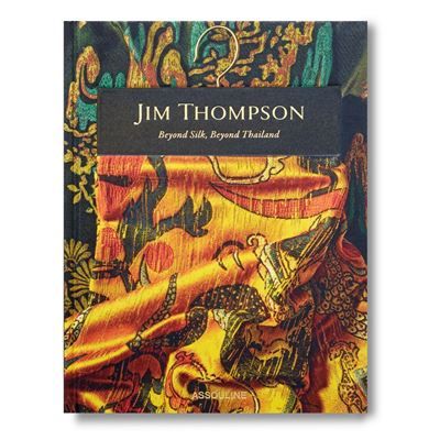 Jim Thompson Beyond silk, beyond Thailand