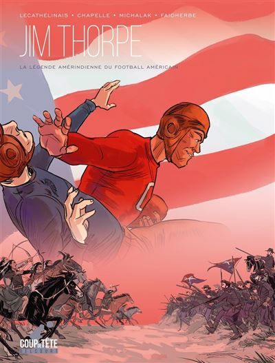 Jim Thorpe La Légende amérindienne du football américain