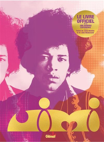 Jimi Hendrix, le livre officiel