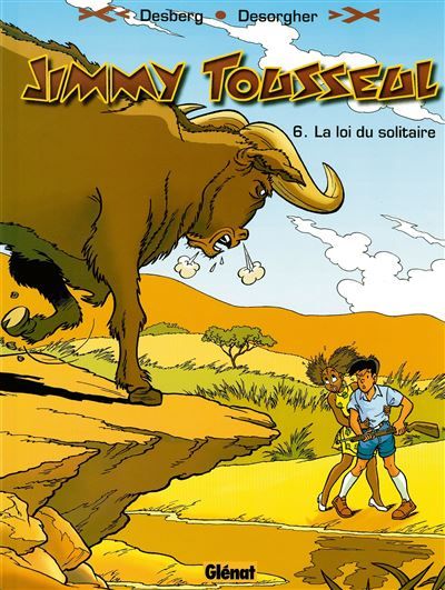 Jimmy Tousseul - Tome 06 La loi du solitaire