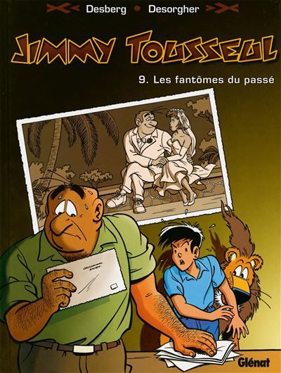 Jimmy Tousseul - Tome 09 Les fantômes du passé