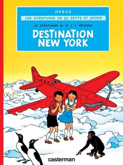 Jo & Zette - Destination New-York Le stratonef H.22 - 2e épisode