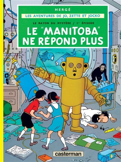 Jo & Zette - Le "Manitoba" ne répond plus Le rayon du mystère - 1er épisode