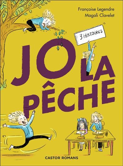 Jo la Pêche 3 histoires