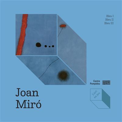 Joan Miró Bleu I, Bleu II, Bleu III
