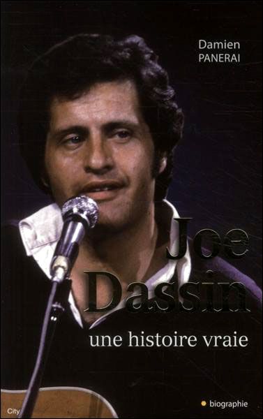 Joe Dassin Une histoire vraie