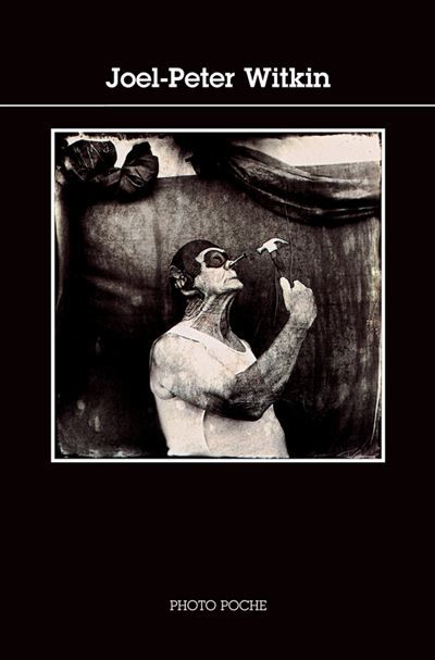 Joel-Peter Witkin Photo Poche n° 49