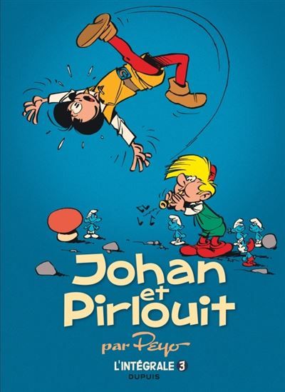 Johan et Pirlouit - L'Intégrale - Tome 3 Intégale Tome 3