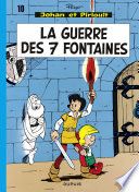 Couverture de Johan et Pirlouit - Tome 10 - La Guerre des sept fontaines par Peyo Peyo
