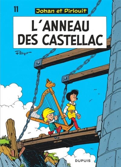 Johan et Pirlouit - Tome 11 - L’Anneau des Castellac