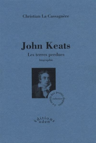 John Keats. Les terres perdues