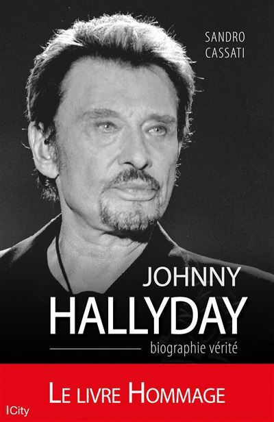 Johnny hallyday biographie verite Biographie vérité