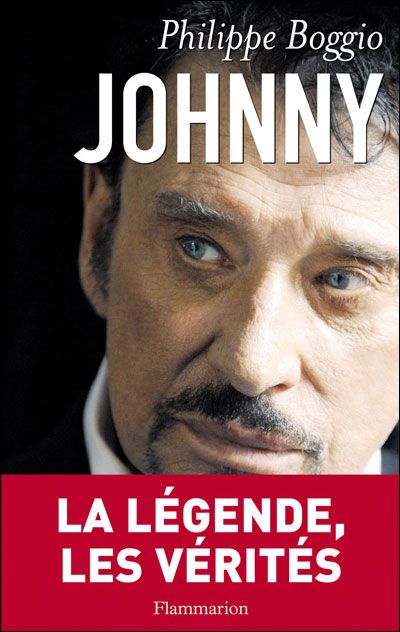 Johnny La légende, les vérités
