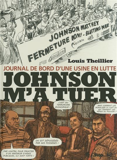 Johnson m'a tuer Journal de bord d'une usine en lutte