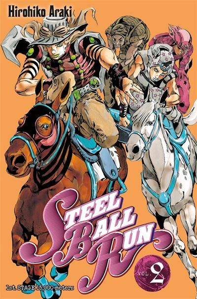 Jojo's - Steel Ball Run T02 Steel ball run