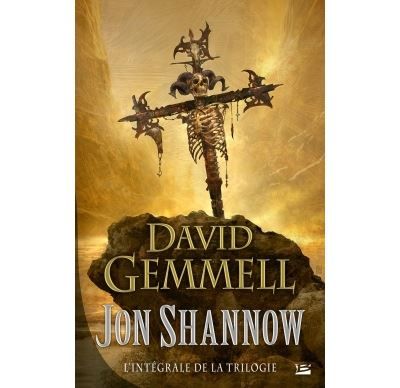 Jon Shannow - L'Intégrale L'intégrale de la trilogie