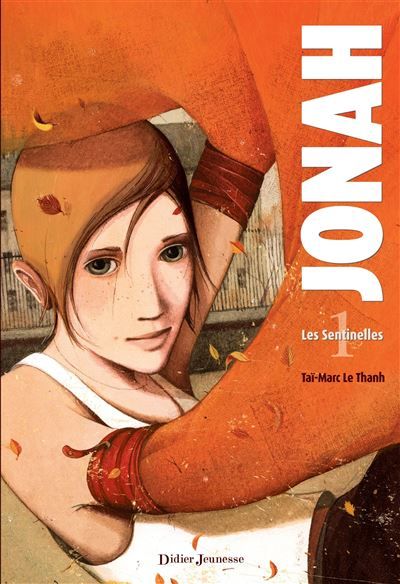 Jonah, Les Sentinelles - Tome 1