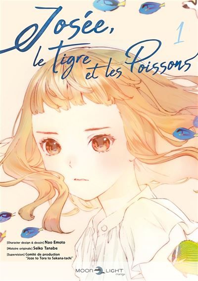 Couverture de Josée, le tigre et les poissons T01 par Seiko Tanabe