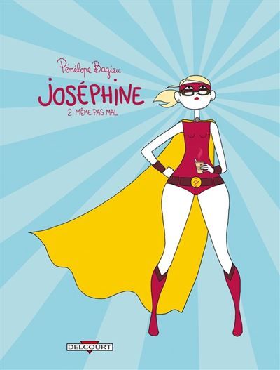 Joséphine T2 - Même pas mal