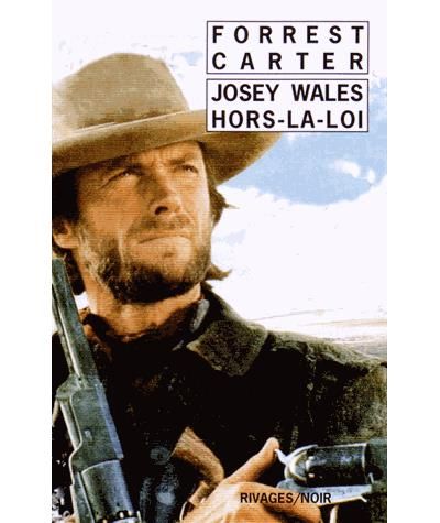 Josey wales hors-la-loi