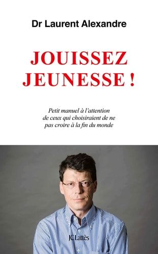 Jouissez jeunesse! petit manuel à l'attention de ceux qui choisiraient de ne pas croire à la fin du monde