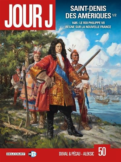 Jour J T50 - Saint-Denis des Amériques 1/2