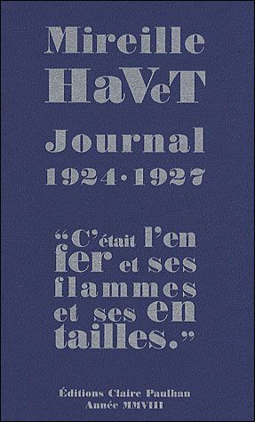 Journal 1924-1927 "C'était l'enfer et ses flammes et ses entailles"