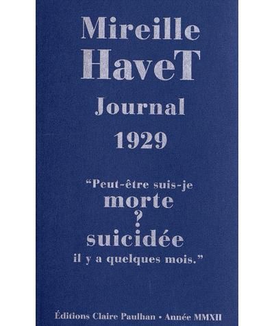 Journal 1929 "Peut-être suis-je morte ? suicidée il y a quelques mois"