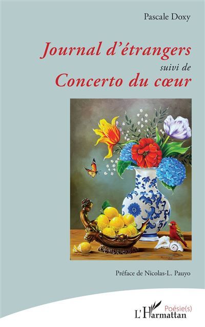 Journal d’étrangers suivi de Concerto du coeur