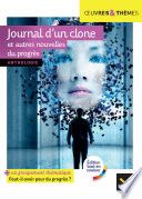 Journal d'un clone et autres nouvelles du progrès