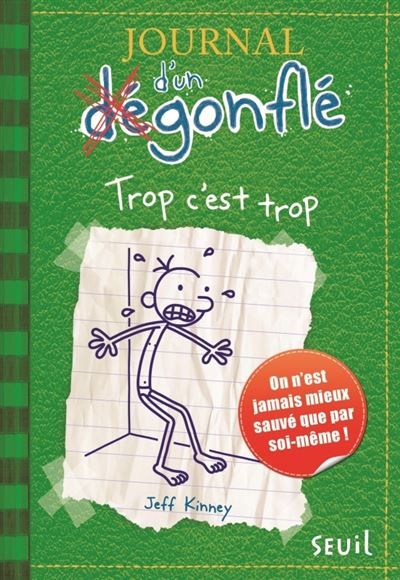 Journal d'un dégonflé - Tome 3 - Trop c'est trop Journal d'un dégonflé, tome 3