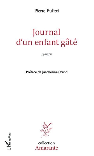 Journal d'un enfant gâté Roman