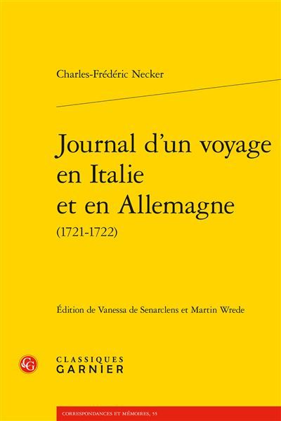 Journal d'un voyage en Italie et en Allemagne 1721-1722