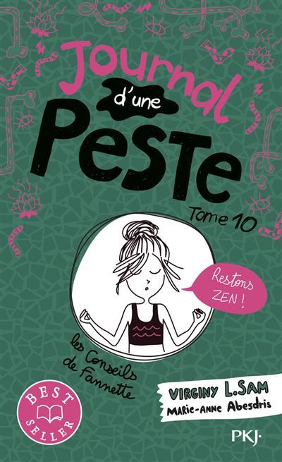 Journal d'une peste - Tome 10 Restons zen !