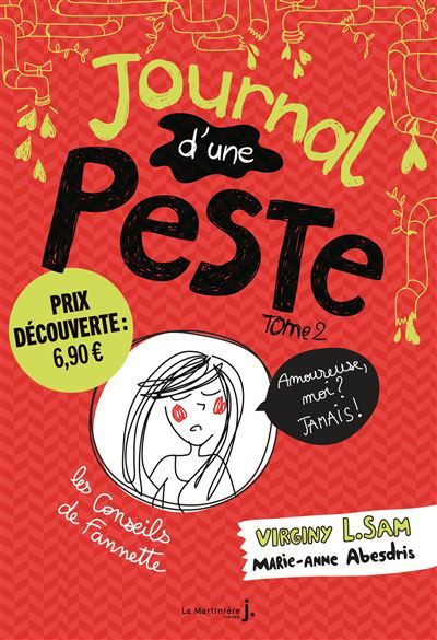 Journal d'une peste, tome 2 Amoureuse, moi ? Jamais ! Prix découverte
