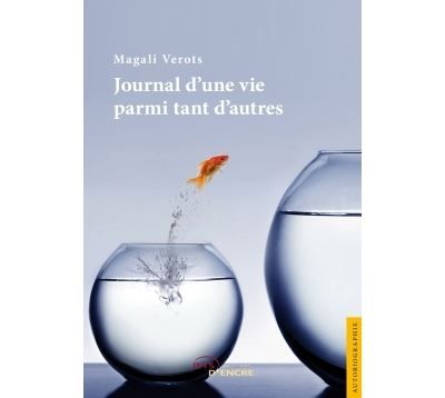 Journal d'une vie parmi tant d'autres