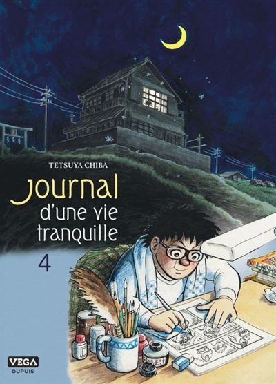 Journal d’une vie tranquille - Tome 4