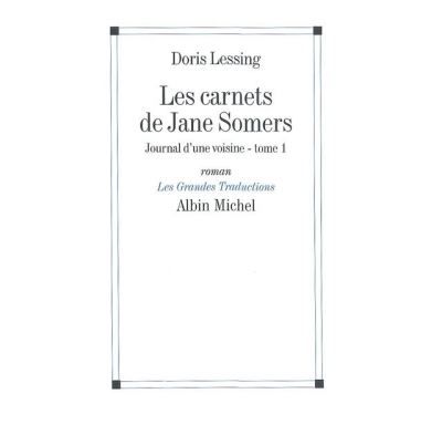 Journal d'une voisine Les carnets de Jane Somers - tome 1