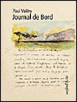 Journal de Bord de Paul Valéry Un Florilege de Textes et d'Images