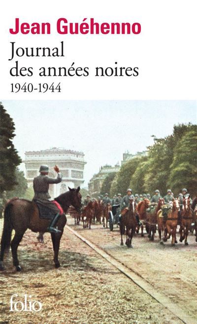 Journal des années noires (1940-1944)