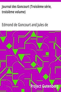 Journal des Goncourt (Troisième série, troisième volume): Mémoires de la vie littéraire