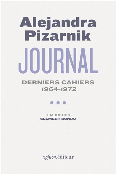 Journal III Derniers cahiers 1964-1972