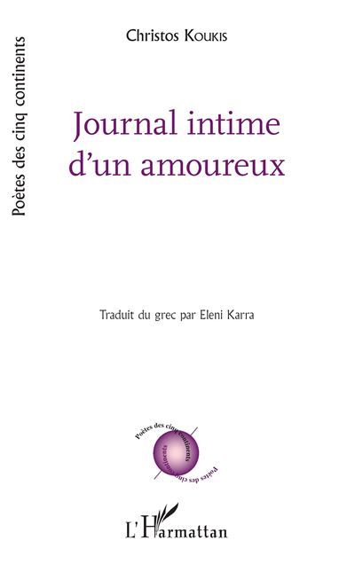 Journal intime d'un amoureux - Traduit du grec par Eleni Karra