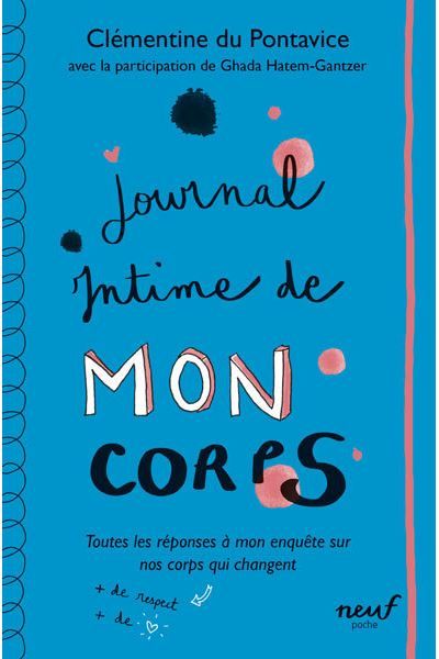 Journal intime de mon corps Toutes les réponses à mon enquête sur nos corps qui changent