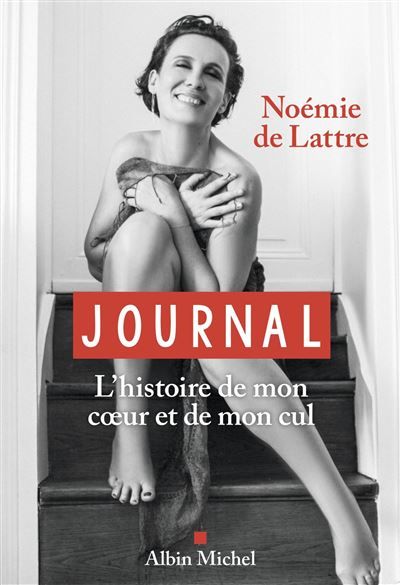 Journal L'histoire de mon coeur et de mon cul