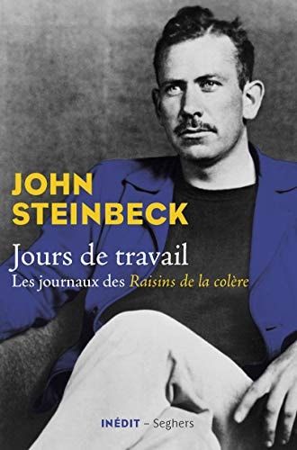 Jours de travail Les journaux des Raisins de la colère