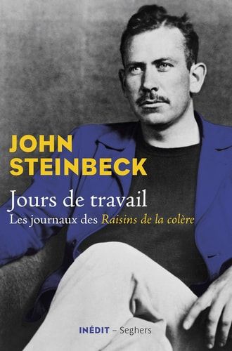 Jours de travail - Les journaux des Raisins de la colère