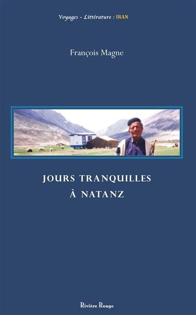 Jours tranquilles à Natanz