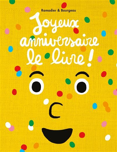 Joyeux anniversaire le livre ! - Vincent Bourgeau
