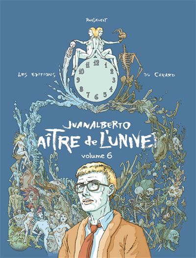 Juanalberto Maître de l'Univers - volume 6